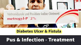 METROGYL P 2  cream Vs BETADINE  How to use in Hindi  FISTULA ABSCESS Infection  Wound Dressing [upl. by Ferullo]