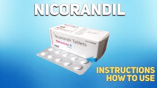 Nicorandil Ikorel how to use Uses Dosage Side Effects Contraindications [upl. by Kruger]