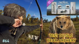 WAY OF THE HUNTER 64 TEST DU NOUVEAU DLC BEAR ARCHERY PACK SUR LINTUKOTO RESERVE 2024 [upl. by Ecerahc]