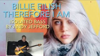 Billie EilishTherefore i am isolated bass cover [upl. by Ennayram686]