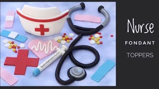 How to make NURSE  MEDICAL fondant toppers  Nurse cap Stethoscope syringe bandages etc [upl. by Ataynik]