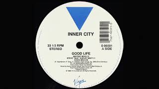 Inner City – Good Life 1988 [upl. by Asante794]