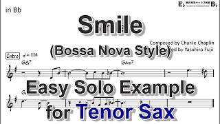 Smile  Charlie Chaplin Bossa Nova Style  Easy Solo Example for Tenor Sax [upl. by Hertz768]