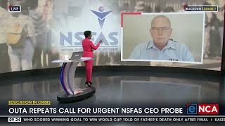 Discussion  OUTAs call for urgent NSFAS CEO probe [upl. by Barimah704]