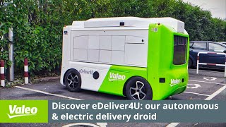 Meet Valeo eDeliver4U our autonomous and electric delivery demo droid  Valeo [upl. by Sackville404]