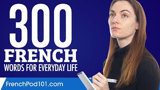 300 French Words for Everyday Life  Basic Vocabulary 15 [upl. by Quick]