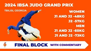 IBSA Judo Grand Prix Tbilisi 2024  Final Block Day 1 Commentated [upl. by Atteyram]