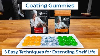 Coating Gummies 3 Easy Techniques for Extending Shelf Life WTF  Ep 324 [upl. by Flss]