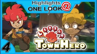 One Look at  Little Town Hero 2019 Highlights [upl. by Lorelie594]