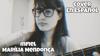 Infiel En Español Marília Mendonça CoverMirenaRvn [upl. by Mizuki]