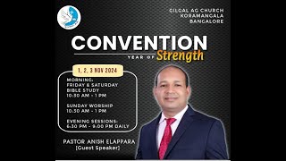 Convention 2024 Year of Strength  Day 1 Gilgal AG Church Koramangala [upl. by Notsob]