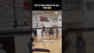 TOP 10 NBA DUNKS OF ALL TIME 😲😲 [upl. by Wise22]