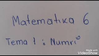 Matematika 6Numri dhe vendvlerat [upl. by Alvy]