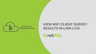 View WiFi Client Survey Results in LinkLive™ [upl. by Dorehs]