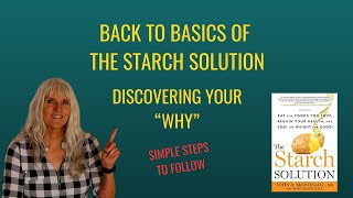 Back to Basics Of The Starch Solution Discovering Your Why [upl. by Leith]