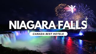 Best Hotels in Niagara Falls Canada [upl. by Remliw130]