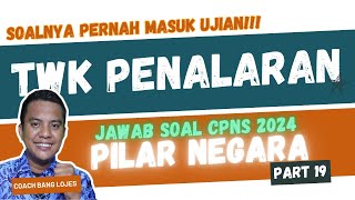 🔥10 Soal TWK PENALARAN PILAR NEGARA di Ujian CPNS 2024 dan Pembahasannya Part 19 [upl. by Goldina]