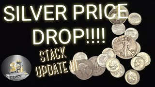 Silver Price Drop Weekly Stack Update [upl. by Goldston]