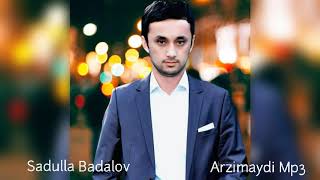 Sadulla Badalov Arzimaydi mp3 Садулла Бадалов Арзимайди мп3 [upl. by North]