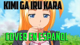 Kenichi  Kimi ga Iru Kara Cover en español Full Version [upl. by Friedlander]