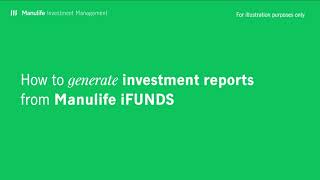 Manulife iFUNDS Customer Report [upl. by Rehtse867]