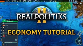 Realpolitiks II  Economy Tutorial Video [upl. by Kwasi213]