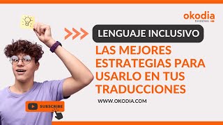 Las mejores estrategias para usar el lenguaje inclusivo en la traducción [upl. by Yecies24]