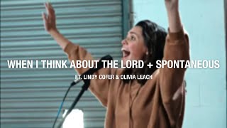 When I Think about the Lord  Spontaneous  Lindy Cofer amp Olivia Leach [upl. by Ahsac815]