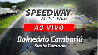 SpeedWay Music Park em Balneário Camboriú AO VIVO 🚘 [upl. by Ahsille358]