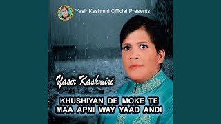 Khushiyan De Moke Te Maa Apni Way Yaad Andi [upl. by Blessington]