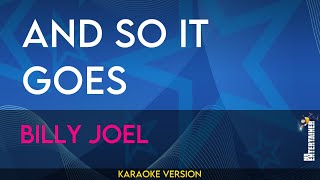 And So It Goes  Billy Joel KARAOKE [upl. by Quintessa]