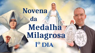 Novena da Medalha Milagrosa  1º dia  Pe Gabriel Vila Verde [upl. by Ribal]