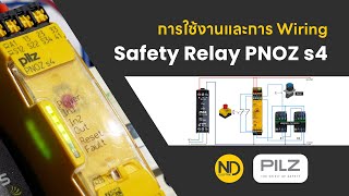 การใช้งานและการ Wiring Safety Relay PNOZ s4  ND Electric [upl. by Demha126]