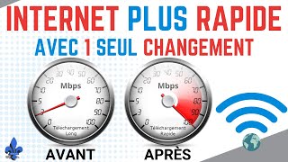 Comment AUGMENTER la vitesse INTERNET en changeant 1 simple paramètre [upl. by Steck]