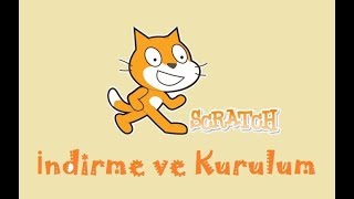 Scratch Nasıl Kurulur [upl. by Luhey441]