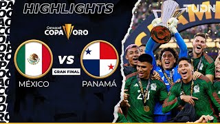 Resumen y goles  México vs Panamá  Copa Oro 2023Final  TUDN [upl. by Erhard405]