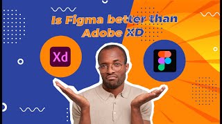 Figma vs Adobe XD 2023  Which is right for you [upl. by Esinrahc]