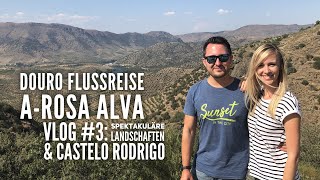 Douro Kreuzfahrt mit ARosa  Vlog 3 Schleusenfahrt amp Castelo Rodrigo [upl. by Koal]