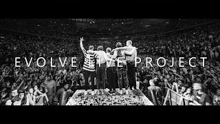 Imagine Dragons  Evolve Live Project [upl. by Joelynn]