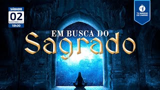 120 • Em Busca do Sagrado • A imortalidade [upl. by Garry112]