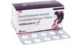 NOREZON IO CR Tablets Norethisterone Acetate Controlled Release Tablets [upl. by Esilehs]