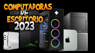 LOS 5 MEJORES COMPUTADORES DE ESCRITORIO DE ESTE PRIMER SEMESTRE DEL 2023 [upl. by Eilla]