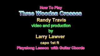 Three Wooden Crosses Randy Travis [upl. by Mccord]