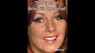 The Eyes of AnniFrid Lyngstad [upl. by Aixela]