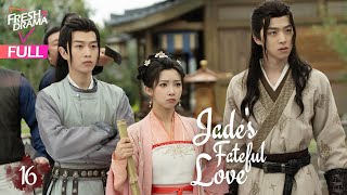 【Multisub】Jades Fateful Love EP16  Hankiz Omar Yan Xujia  晓朝夕  Fresh Drama [upl. by Llorre]