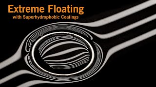 Extreme Floating with Superhydrophobic Coatings [upl. by Nuawtna455]