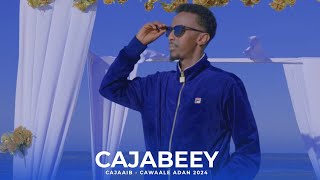 AWALE ADAN  CAJABEEY CAJAAIB  HEES CUSUB 2024 [upl. by Chatav690]