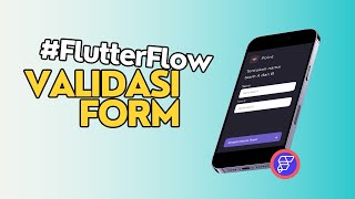 Menambahkan Validasi pada FlutterFlow [upl. by Hulburt]