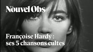 Françoise Hardy est morte  réécoutez 5 de ses chansons cultes [upl. by Ecille]