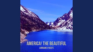 America the Beautiful [upl. by Onairot]